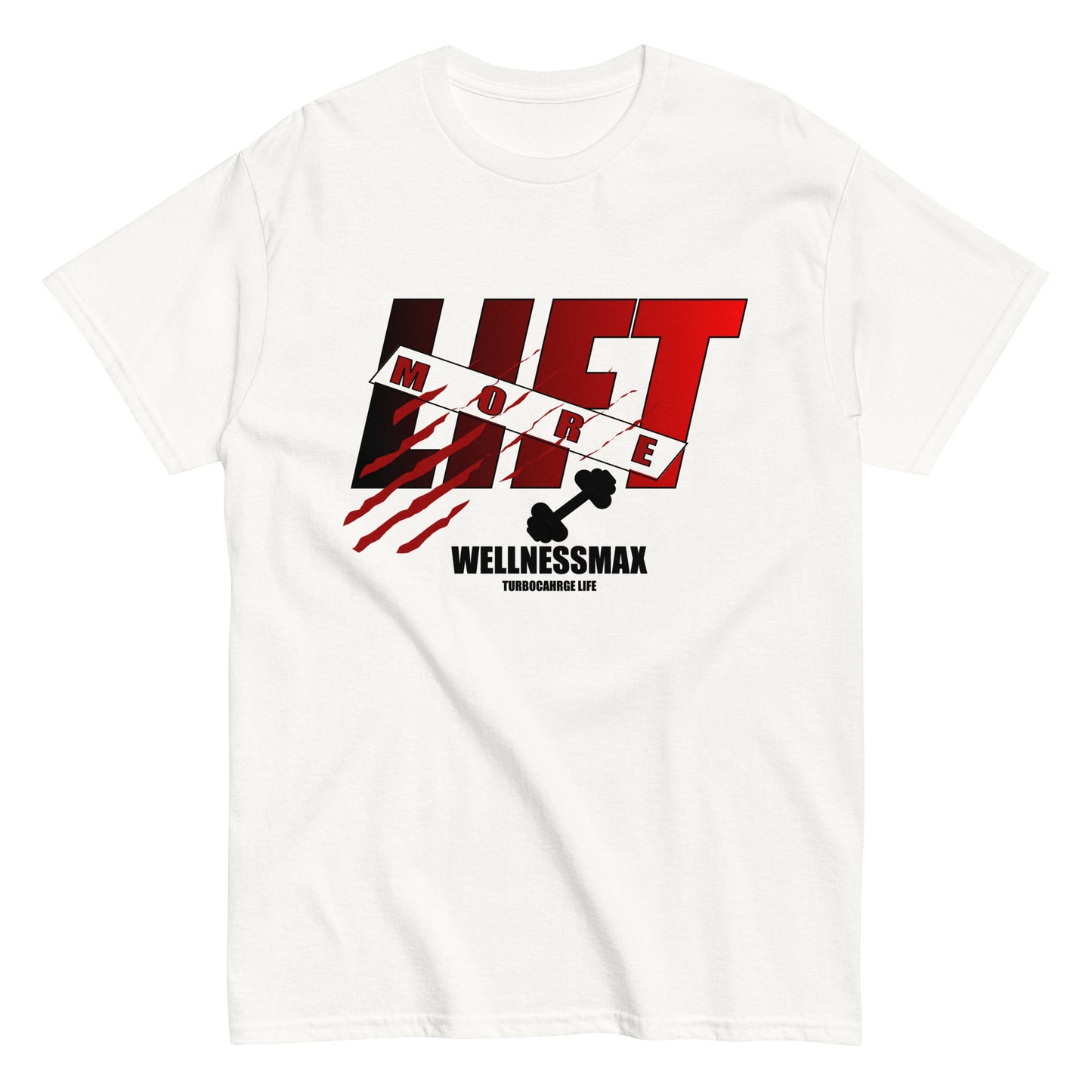 Lift More - WellnessMax Gym Themed Tshirt