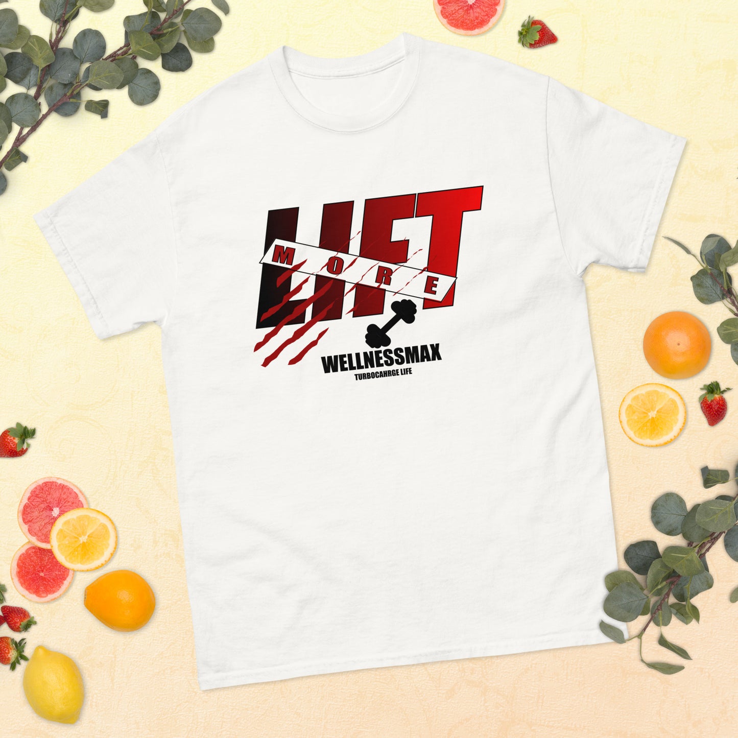 Lift More - WellnessMax Gym Themed Tshirt